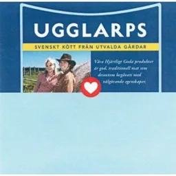 UGGLARPS SVENSKT KÖTT FRÅN UTVALDA GÅRDAR Våra Hjärtligt Goda produkter är god, traditionell mat som dessutom begåvats med välgörande egenskaper. – varumärkesbild för KLS UGGLARPS AB