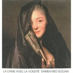LA DAME AVEC LA VOILETTE DAMEN MED SLÖJAN – varumärkesbild för Kvibergs Marknad Aktiebolag