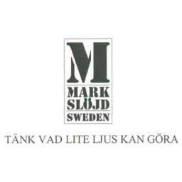 M MARK SLÖJD SWEDEN TÄNK VAD LITE LJUS KAN GÖRA – varumärkesbild för Markslöjd Aktiebolag