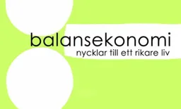 balansekonomi - nycklar till ett rikare liv – varumärkesbild för Balansekonomi Svenska AB