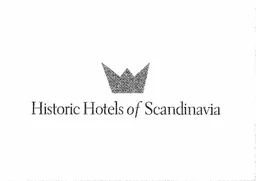 Historic Hotels of Scandinavia – varumärkesbild för Historic Hotels of Scandinavia AB