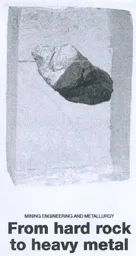 From hard rock to heavy metal MINING ENGINEERING AND METALLURGY – varumärkesbild för LULEÅ TEKNISKA UNIVERSITET