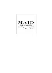 Maid in Malmö – varumärkesbild för Witt städ & hemservice i Stockholm AB