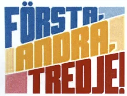 FÖRSTA, ANDRA, TREDJE! – varumärkesbild för TV4 Aktiebolag