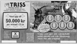 FÖRENINGSLOTTEN RIDSPORT TRISS Plötsligt händer det Varje lott ger ett värdefullt stöd direkt till vår förening. Tack för din insats! Vinn upp till ... – varumärkesbild för AB Svenska Spel