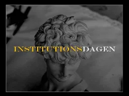 INSTITUTIONSDAGEN – varumärkesbild för 7H INVEST AB