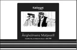 Kattegat seafood Ängholmens Matjessill Sillmästare Johanssons recept från 1949 – varumärkesbild för Fiskexporten Varberg Aktiebolag