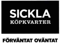 SICKLA KÖPKVARTER FÖRVÄNTAT OVÄNTAT – varumärkesbild för Atrium Ljungberg AB