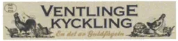 VENTLINGE KYCKLING En del av Guldfågeln – varumärke, Guldfågeln Aktiebolag