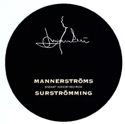 MANNERSTRÖMS SURSTRÖMMING ENDAST HONOR MED ROM – varumärke, Aktiebolaget Gösta Hannells Fisksalteri