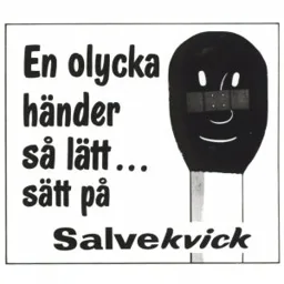 En olycka händer så lätt ...  sätt på Salvekvick – varumärkesbild för Orkla Care AB