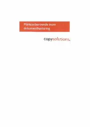Copysolutions. Märkesoberoende inom dokumenthantering – varumärkesbild för Copysolutions Sverige AB