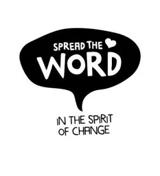 SPREAD THE WORD IN THE SPIRIT OF CHANGE – varumärkesbild för Spread the word AB