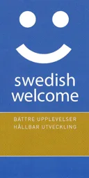 swedish welcome BÄTTRE UPPLEVELSER HÅLLBAR UTVECKLING – varumärke, Swedish Welcome AB
