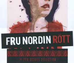 FRU NORDIN RÖTT THE PER GESSLE SELECTION – varumärke, Elevator Entertainment Aktiebolag