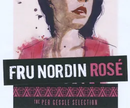 FRU NORDIN ROSÉ THE PER GESSLE SELECTION – varumärke, Elevator Entertainment Aktiebolag