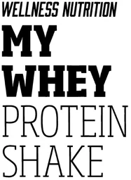 WELLNESS NUTRITION MY WHEY PROTEIN SHAKE – varumärke, Wellness Nutrition MW AB
