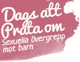 Dags att prata om Sexuella övergrepp mot barn – varumärkesbild för ALLMÄNNA BARNHUSET