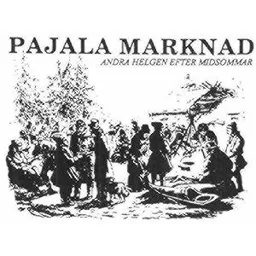 PAJALA MARKNAD ANDRA HELGEN EFTER MIDSOMMAR – varumärke, PAJALA TURISM & EVENEMANG
