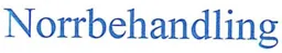 Norrbehandling – varumärke, Norrbehandling AB