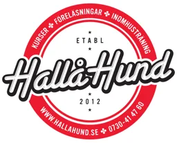 HallåHund KURSER FÖRELÄSNINGAR INOMHUSTRÄNING WWW.HALLAHUND.SE 0730-41 47 60 ETABL 2012 – varumärkesbild för Björnåsen Marie-Louise Lind AB