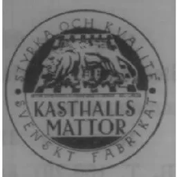 KASTHALLS MATTOR STYRKA OCH KVALITÉ SVENSKT FABRIKAT – varumärke, Kasthall Mattor och Golv AB