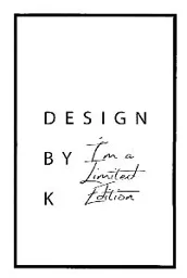 DESIGN BY K I'm a Limited Edition – varumärkesbild för Interiörhuset i Väst AB