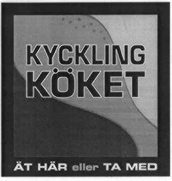 KYCKLING KÖKET ÄT HÄR ELLER TA MED – varumärke, Guldfågeln Aktiebolag