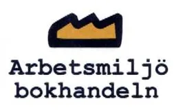 ARBETSMILJÖ BOKHANDELN – varumärkesbild för PREVENT-ARBETSMILJÖ I SAMV SV NÄRINGSLIV,LO&PTK