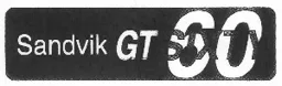 SANDVIK GT SIXTY 60 – varumärke, Sandvik Intellectual Property Aktiebolag