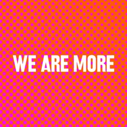 WE ARE MORE – varumärke, We are More AB