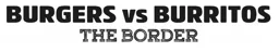 THE BORDER BURGERS vs BURRITOS – varumärkesbild för Mark Jihan B&B AB