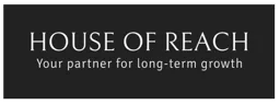 HOUSE OF REACH Your partner for long-term growth – varumärkesbild för House of Reach AB