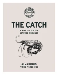 Nordic Sommelier Selection THE CATCH A WINE SUITED FOR SEAFOOD SERVINGS ALVARINHO VINHO VERDE DOC – varumärkesbild för VinTillMat i Väst AB