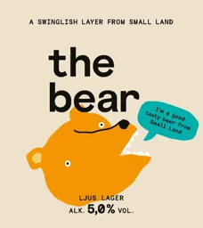 the bear - A SWINGLISH LAYER FROM SMALL LAND - I`m a good tasty beer from Small Land LJUS LAGER ALK. 5,0 % VOL. – varumärkesbild för Aktiebolaget Åbro Bryggeri