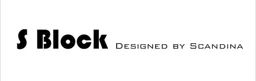 S Block DESIGNED BY SCANDINA – varumärkesbild för Sobral Holding Aktiebolag