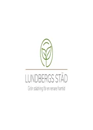 LUNDBERGS STÄD Grön städning för en renare framtid – varumärkesbild för E. Lundberg Städ & Fönsterskydd Sverige AB