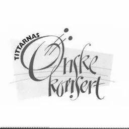 TITTARNAS Önske Konsert – varumärkesbild för Sveriges Television Aktiebolag
