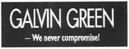 GALVIN GREEN - We never compromise! – varumärkesbild för Galvin Green Aktiebolag