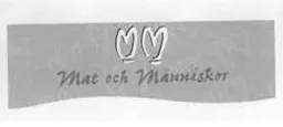 M M Mat och Människor – varumärke, ISS Facility Services AB
