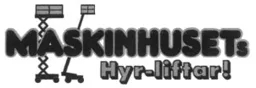 MASKINHUSETS Hyr-liftar! – varumärkesbild för Hyro Maskiner AB