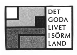 DET GODA LIVET I SÖRMLAND – varumärke, LÄNSSTYRELSEN I SÖDERMANLANDS LÄN