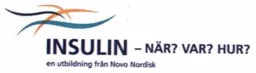 INSULIN - NÄR? VAR? HUR? en utbildning från Novo Nordisk – varumärkesbild för Novo Nordisk Scandinavia AB