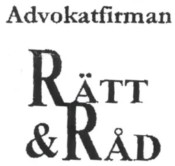 Advokatfirman RÄTT & RÅD – varumärke, Advokatfirman Rätt & Råd i Stockholm AB