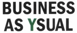 BUSINESS AS YSUAL – varumärkesbild för EkonoMedia Affärspress AB